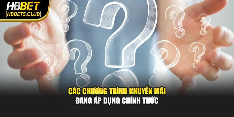 Các chương trình khuyến mãi đang áp dụng chính thức