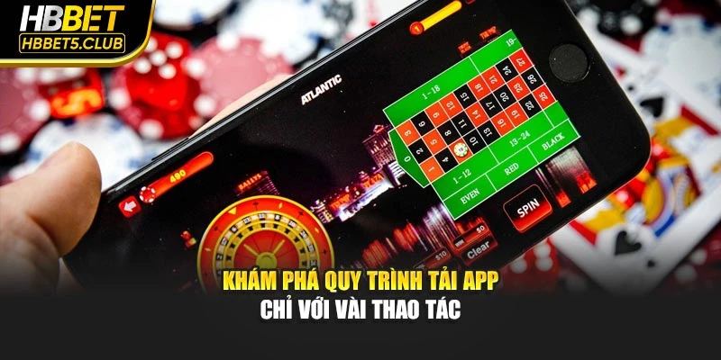 Khám phá quy trình tải app chỉ với vài thao tác